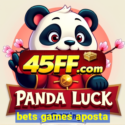 bets games aposta